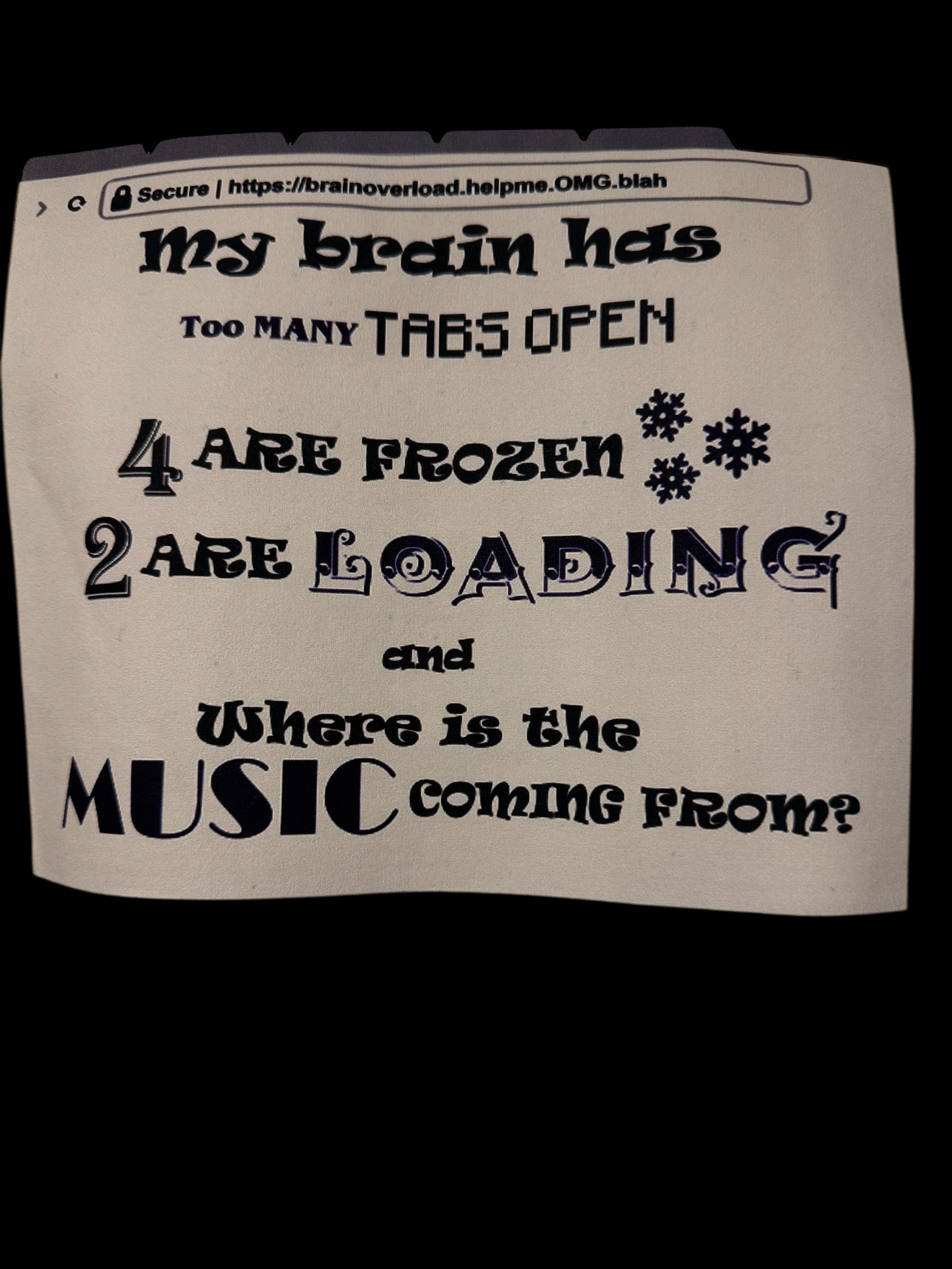 Funny “Too Many Tabs Open” Graphic T-Shirt